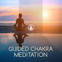 Chakra Guided Meditation