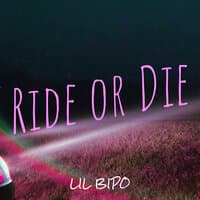 Ride or Die