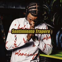 Sentimiento Trapero