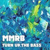 Turn Up the Bass