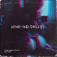 Love and Drugs