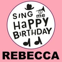 Happy Birthday Rebecca, Vol. 1