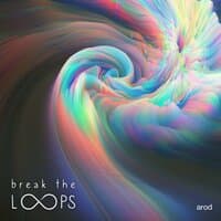 Break the Loops