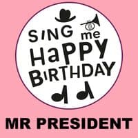 Happy Birthday Mr President, Vol. 1