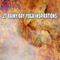 27 Rainy Day Yoga Inspirations