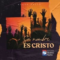 Su Nombre Es Cristo