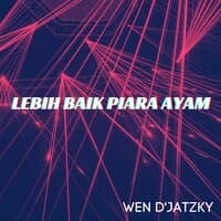 Lebih Baik Piara Ayam