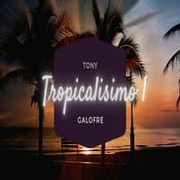 Tropicalisimo 1