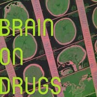 BrainOnDrugs