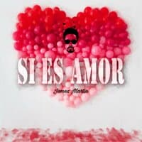 Si Es Amor