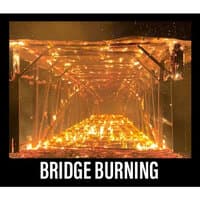 Bridge Is Burning