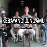 Kebayang Lungamu