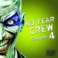 No Fear Crew Chapter 4