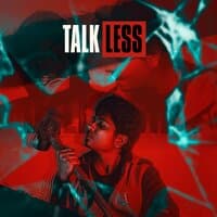 Talk Less