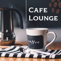 Cafe Lounge-RelaxedlyCafe music -