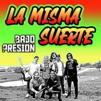 La Misma Suerte