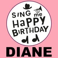 Happy Birthday Diane, Vol. 1