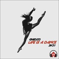 Life Is a Dance 2K21