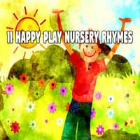 11 Happy Play Nursery Rhymes