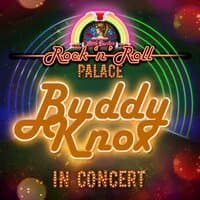 Buddy Knox - In Concert at Little Darlin's Rock 'n' Roll Palace