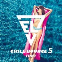 CHILL BOUNCE5