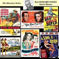 Best HOWARD HAWKS Movie Themes