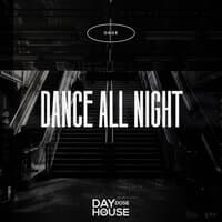 Dance All Night