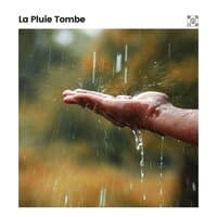 La Pluie Tombe