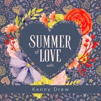 Summer of Love with Kenny Drew