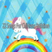 22 Songs For Childrens Bathtime