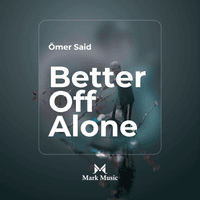 Better Off Alone