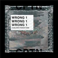 WRONG 1