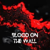 Blood on the Wall - Original Film Music