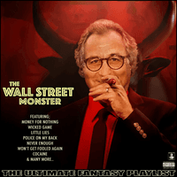 The Wall Street Monster The Ultimate Fantasy Playlist