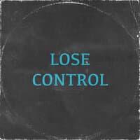 Lose Control