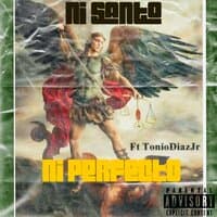 NI SANTO NI PERFECTO (Osocali) Toniodiazjr