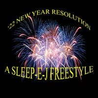 22 New Year Resolution (Freestyle)