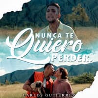 Nunca Te Quiero Perder