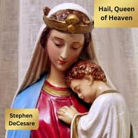 Hail, Queen of Heaven