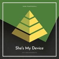 She's My Device