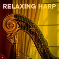 Relaxing Harp, Vol. 2