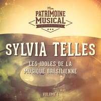 Les idoles de la musique brésilienne : Sylvia Telles, Vol. 1