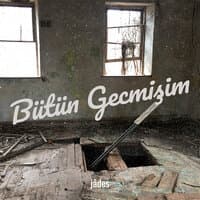 Bütün Gecmişim