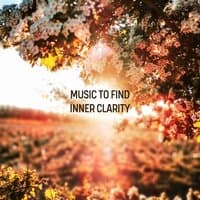 Music to Find Inner Clarity