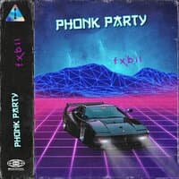 Phonk Party