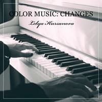 Color Music: Changes