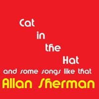 Cat in the Hat and Some More Songs Like That