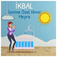 İkbal İsmine Özel Ninni