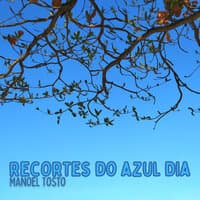 Recortes Do Azul Dia