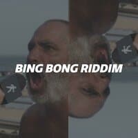 BING BONG RIDDIM